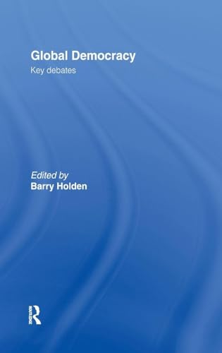 Global Democracy: Key Debates