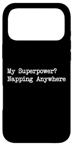 My Superpower Napping Anywhere ʔQ̈p X}zP[X iPhone 17 Pro Max p