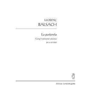 La pastoreta: per a cor mixt (Catalan Edition)