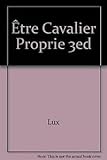 Être Cavalier Proprie 3ed