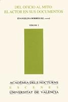 del Oficio Al Mito: El Actor En Sus Documentos 8437028787 Book Cover