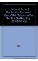Paperback Wisdom Wind, on Level Reader Grade 4: Harcourt School Publishers Storytown (Rdg Prgm 08/09/10 Wt) Book
