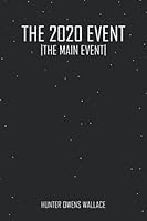 The 2020 Event: The Main Event 1695466268 Book Cover