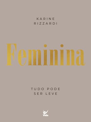 Feminina: Tudo Pode ser Leve