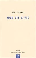Mon vis-a`-vis: Roman (DETOURS) (French Edition) 2876733080 Book Cover