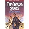 Hardcover The Crossed Sabres and The Valiant Gunman Book