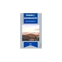 Valores y autoeducacion/ Values and Self Education (Spanish Edition) 0704700735 Book Cover