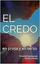 Gu&iacute;a Edition Livre Audio El Credo : en prosa y en verso (ESCUELILLAS DE VIDA) (Spanish Edition) Full