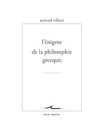 L'enigme De La Philosophie Grecque (Encre Marine) 2350881989 Book Cover