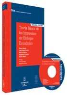 Teoría básica de los impuestos: un enfoque económico. (Tratados y Manuales de Economía)