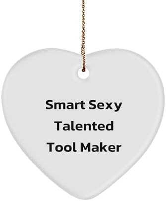 Smart Sexy Talented Tool Maker Heart Ornament, Funny Christmas Unique Gift for Tool Maker, Gifts from Friends, Family, Coworkers, Tool Maker Gifts, Heart Ornament image 2