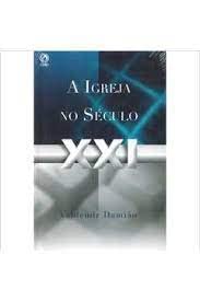 A Igreja no Século XXI