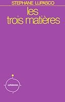 Les trois matières 290365705X Book Cover