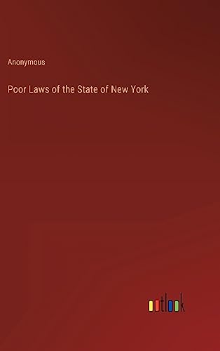 Poor Laws of the State of New York