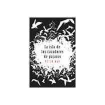 La isla de los cazadores de pajaros (Spanish Ed... [Spanish] 6073103859 Book Cover