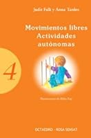 Movimientos libres. Actividades autónomas 8480635649 Book Cover