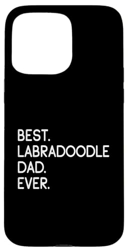 Labrador Retriever Poodle Mix Best Labradoodle Dad uhD[h X}zP[X iPhone 15 Pro Max p