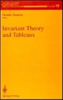 Invariant Theory and Tableaux (The IMA Volumes in Mathematics and its Applications) 038797170X Book Cover