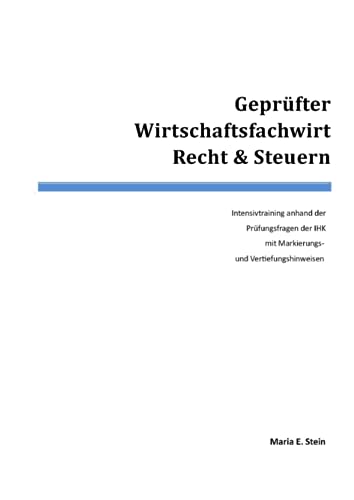 Geprüfter Wirtschaftsfachwirt. Recht & Steuern