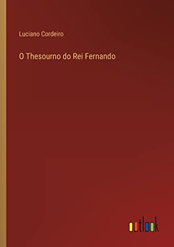 O Thesourno do Rei Fernando (Portuguese Edition)