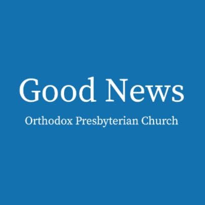 『Good News Orthodox Presbyterian Church』のカバーアート