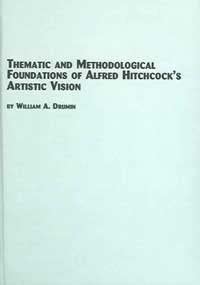 Thematic and Methodological Foundations of Alfred Hitchcock's Artistic Vision: No. 8 book cover