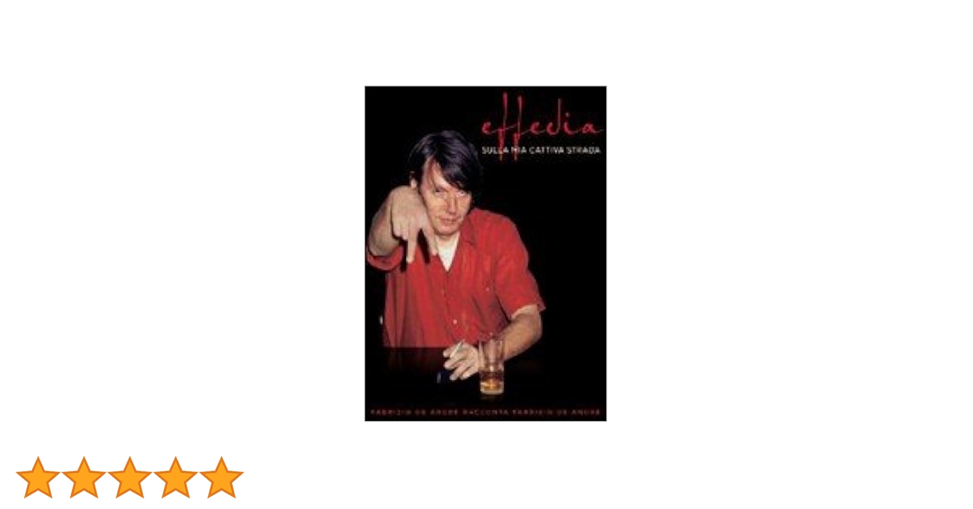 De Andre' Fabrizio - Effedia-Sulla Mia Cattiva Strada (DVD+