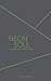 Neon Soul: A Collection of Poetry and Prose