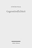 Gegenständlichkeit: Das Hermeneutische und die Philosophie