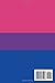 Bisexual And Proud Notebook: A Special Bisexual journal, Ruled Lined Book 120 Pages; 6x9; Soft Cover; Matte finish; Everyday LGBT Writing Pad for Colleagues, Coworkers, Friends and Family
