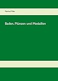 Baden. Münzen und Medaillen