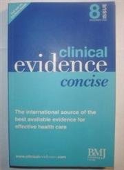 Paperback Clinical Evidence Concise - Issue #8 - December 2002 Book