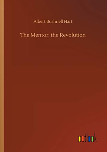 The Mentor, the Revolution