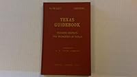 Fourth Edition Texas Guidebook: Reliable Information About the Wonders of Texas B001TNZ264 Book Cover
