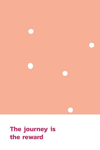the journey is the reward: pink notebook