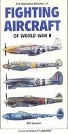 The Illustrated Directory of Fighting Aircraft of World War II