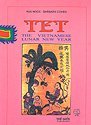 Tet, the Vietnamese Lunar New Year B0006FD3U8 Book Cover
