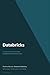 Databricks A Complete Guide