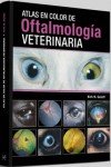 Atlas en color de Oftalmología Veterinaria