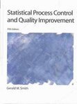 Statistical Process Control and Quality Improvement 0675211603 Book Cover