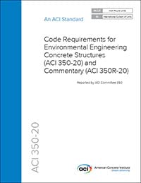 Preview ACI CODE 350-20: Code Requirements for Environmental Engineering Concrete Structures (ACI 350-20) and Commentary (ACI 350R-20)
