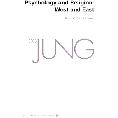 Collected Works of C. G. Jung, Volume 11: Psychology and Religion: West and East