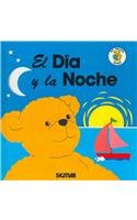 El Dia Y La Noche / Day and Night (EL OSITO SABE / The Little Bear Knows)
