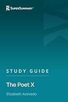 Study Guide: The Poet X by Elizabeth Acevedo 1072775212 Book Cover