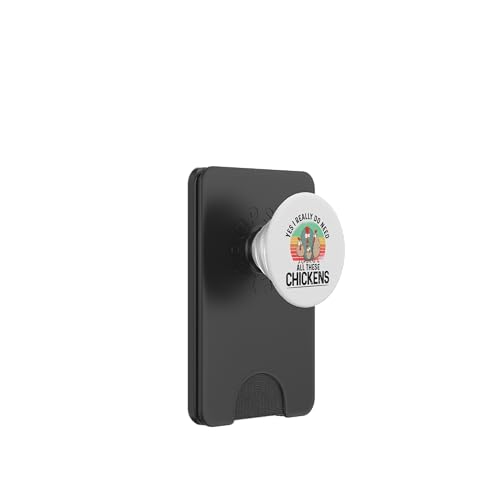 Yes I Really Do Need All These Chickens Pollo De Granja PopSockets PopWallet para MagSafe