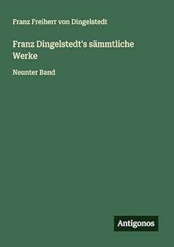 Franz Dingelstedt's sämmtliche Werke: Neunter Band