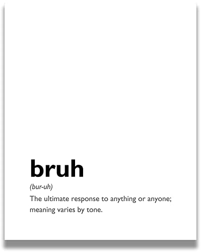 Govivo Bruh Definition Wall Art, 8x10 Unframed Print, Dorm & Gamer Room Decor For Man Cave, Garage, Living Room, Boys Bedroom Decoration