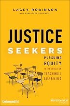 Get Insights on Audible Title Justice Seekers: Pursuing Equity in the Details of Teaching and Learning Complete Guide Kindle & Audio Preview Best Seller