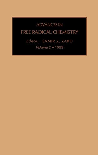 Advances in Free Radical Chemistry (Volume 2)