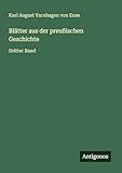  Blätter aus der preußischen Geschichte: Dritter Band